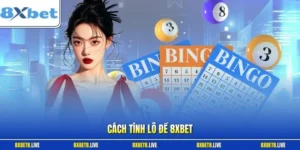 cách tính lô đề 8xbet